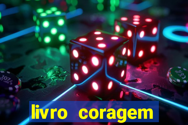 livro coragem desbravadores pdf